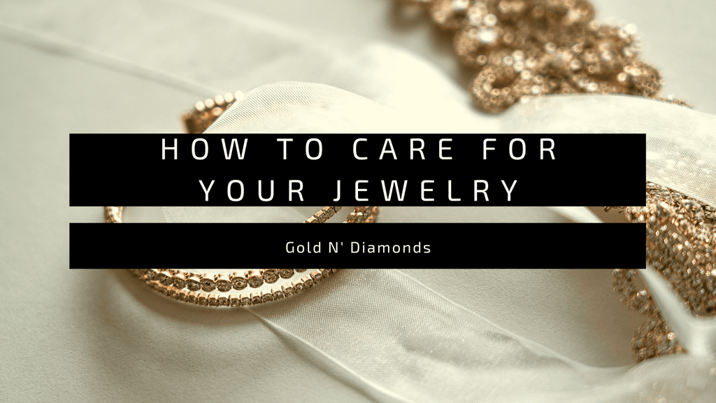 How to care for your jewelry